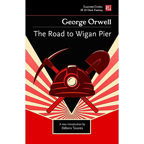 The Road to Wigan Pier, George Orwell