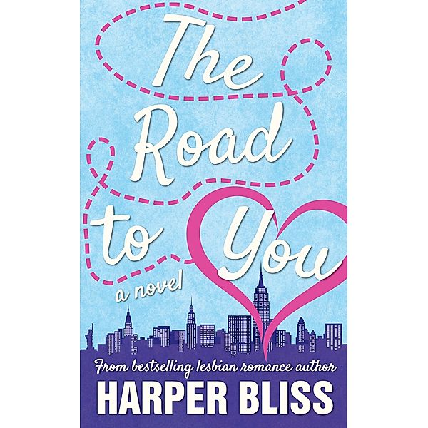The Road to You, Harper Bliss