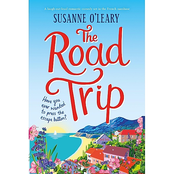 The Road Trip / Bookouture, Susanne O'Leary