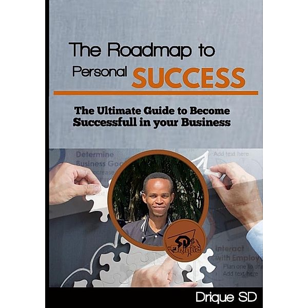 The Roadmap to Personal Success, Drique Sd