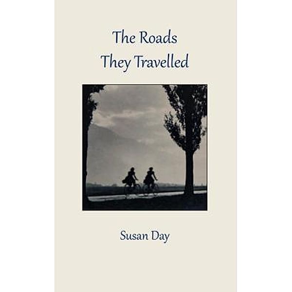 The Roads They Travelled, SUSAN DAY