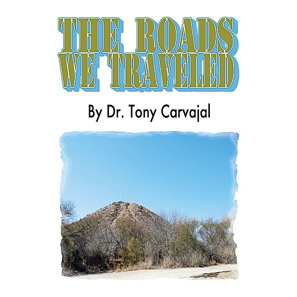 The Roads We Travelled, Tony Carvajal