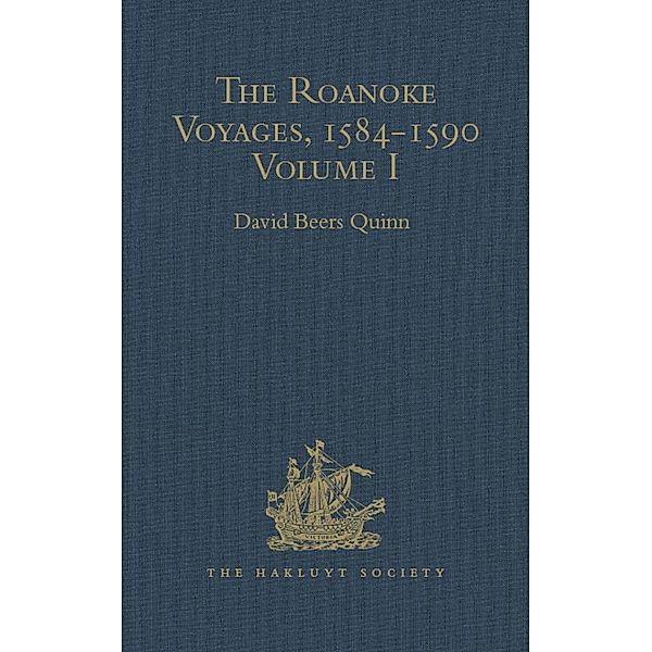 The Roanoke Voyages, 1584-1590