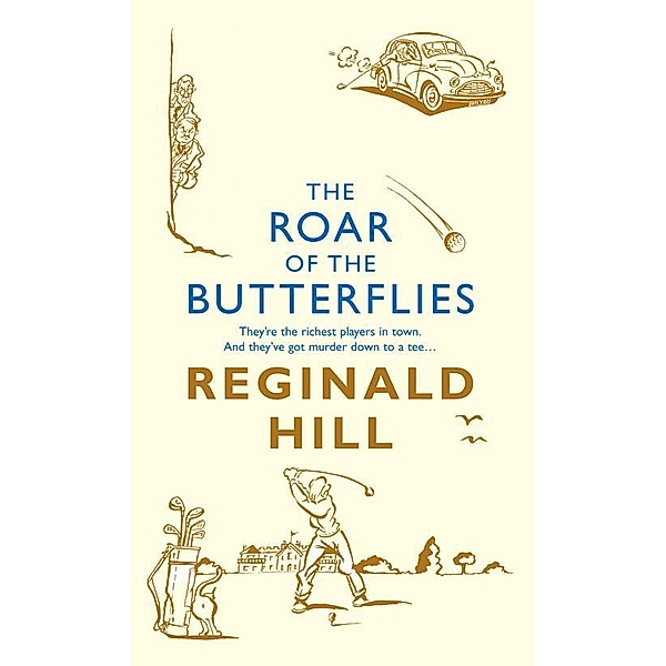 The Roar of the Butterflies / Joe Sixsmith Bd.5, Reginald Hill