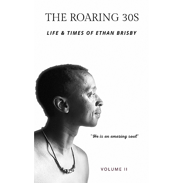 The Roaring 30s (Life & Times of Ethan Brisby) / Life & Times of Ethan Brisby, Ethan Brisby
