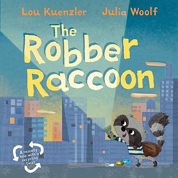 The Robber Raccoon, Lou Kuenzler