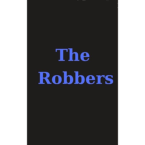 The Robbers, Sorin Monster