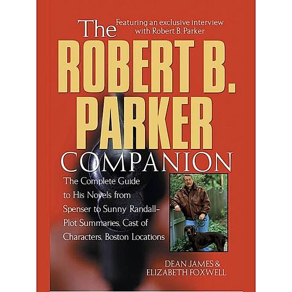 The Robert B. Parker Companion, Dean James, Elizabeth Foxwell