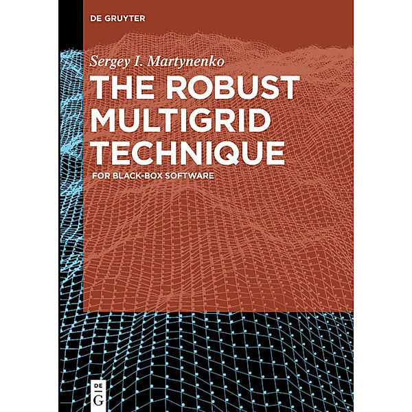 The Robust Multigrid Technique, Sergey I. Martynenko