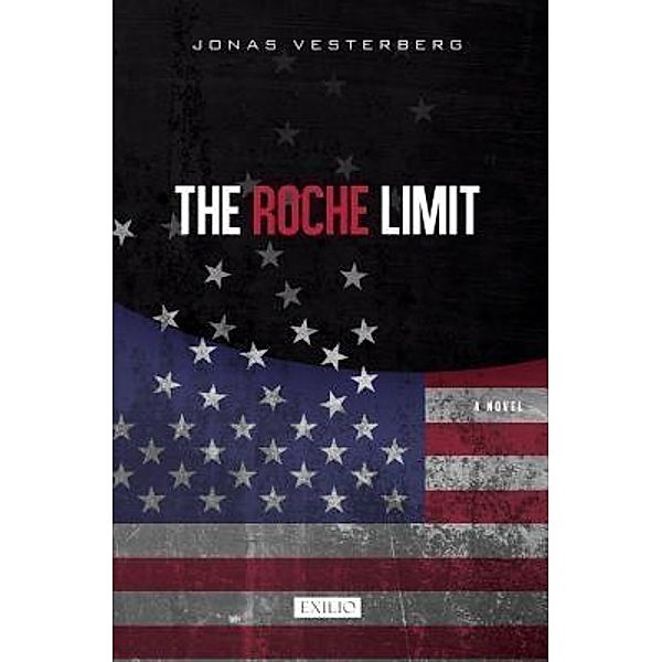 The Roche Limit / Exilio Press Inc., Jonas Vesterberg