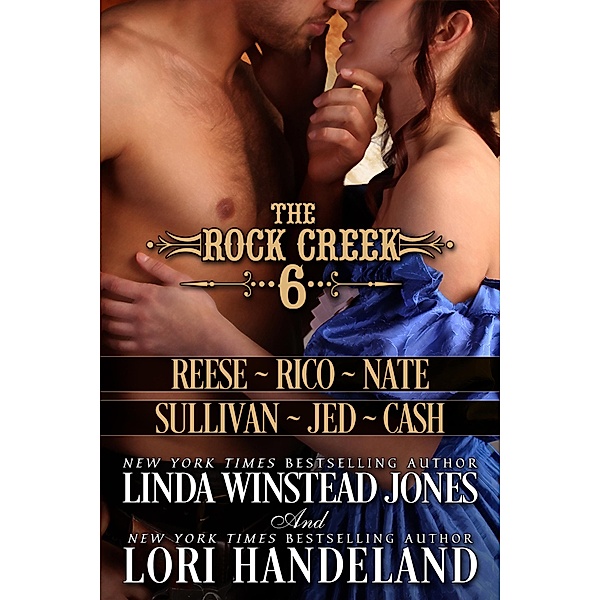 The Rock Creek Six: The Complete Set, Linda Winstead Jones, Lori Handeland