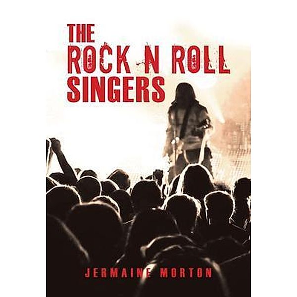 The Rock n Roll Singers / Pen Culture Solutions, Jermaine Morton