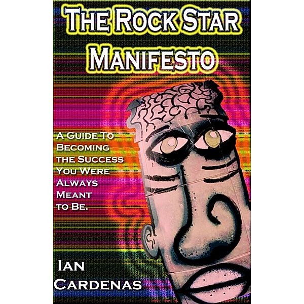 The Rock Star Manifesto, Ian Cardenas