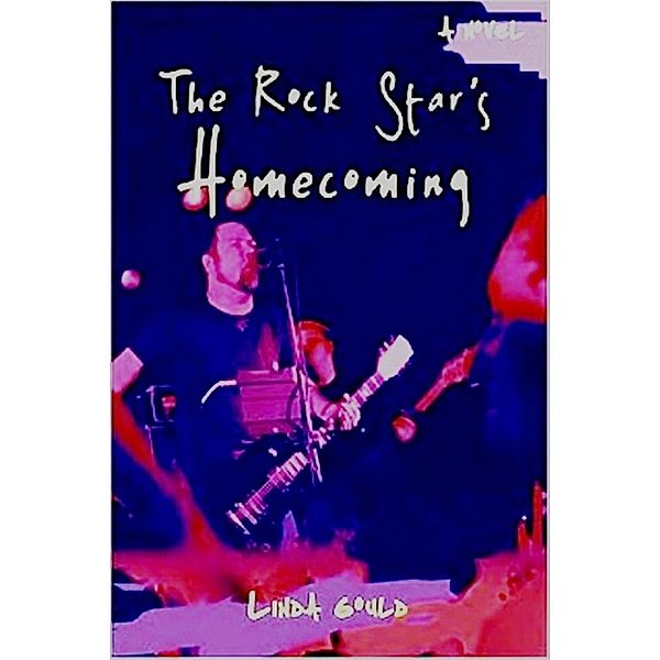The Rock Star's Homecoming, Linda Gould