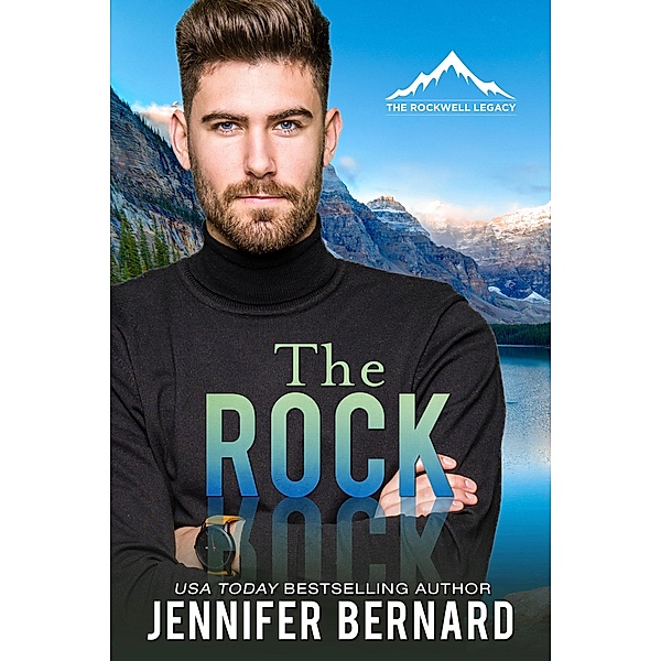 The Rock / The Rockwell Legacy Bd.5, Jennifer Bernard