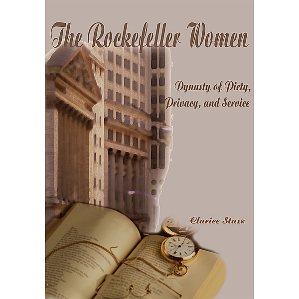 The Rockefeller Women, Clarice Stasz