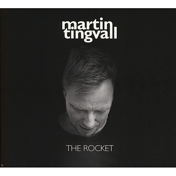 The Rocket, Martin Tingvall