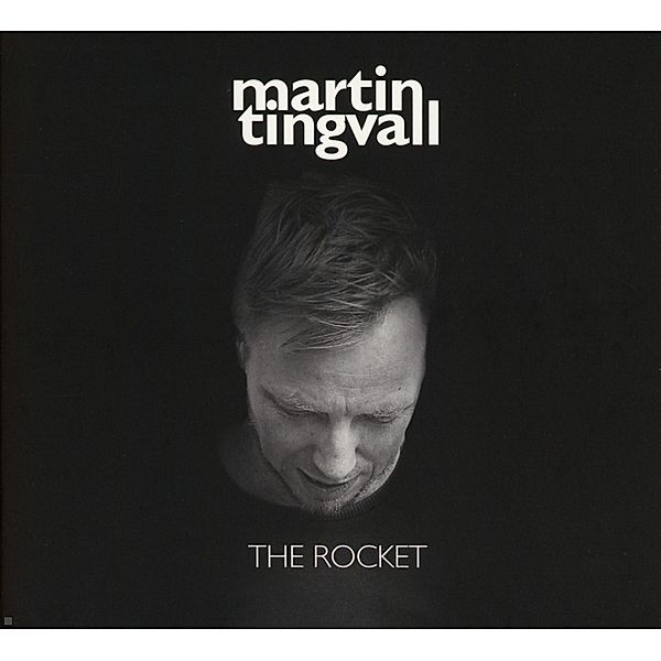 The Rocket, Martin Tingvall