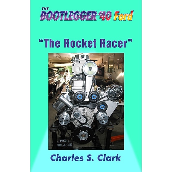 The Rocket Racer, Charles S. Clark