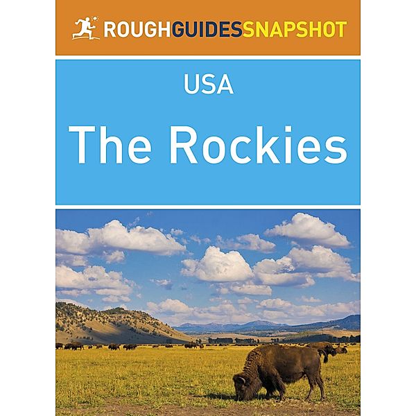 The Rockies (Rough Guides Snapshot USA), Rough Guides