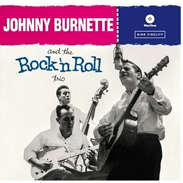 The Rock'N Roll Trio+4 Bonus (Vinyl), Johnny Burnette
