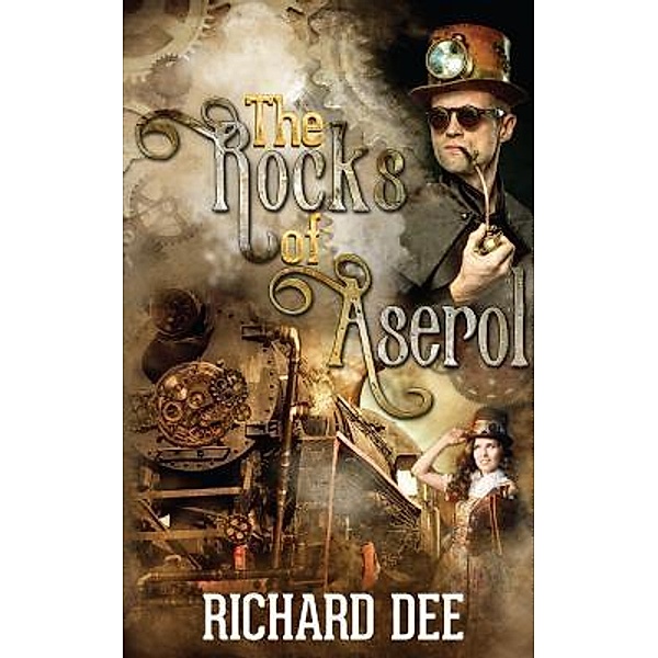 The Rocks of Aserol, Richard Dee