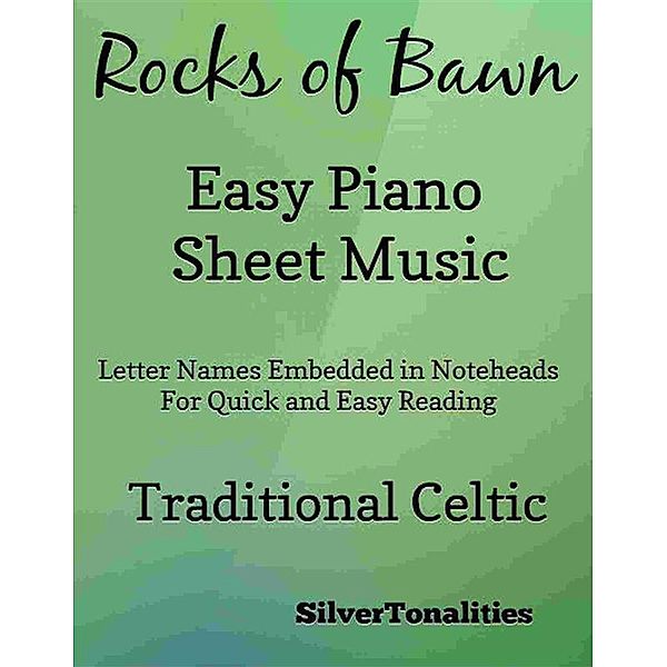 The Rocks of Bawn Easy Piano Sheet Music, SilverTonalities