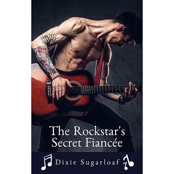 The Rockstar's Secret Fiancée, Dixie Sugarloaf