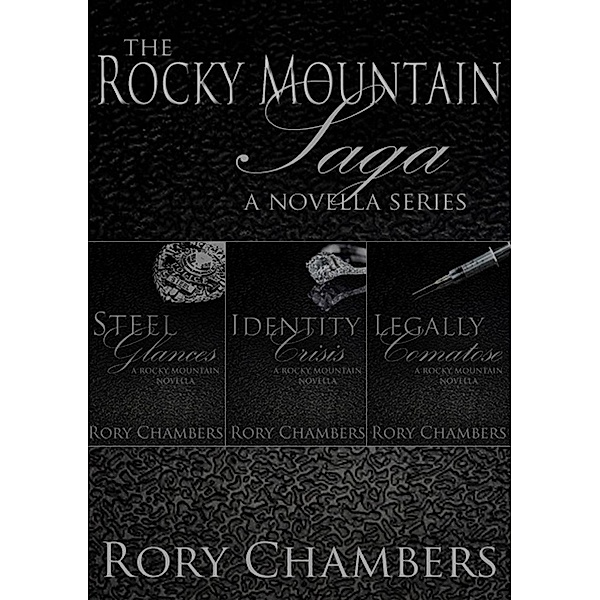 The Rocky Mountain Saga (Rocky Mountain Novella Series), Rory Chambers