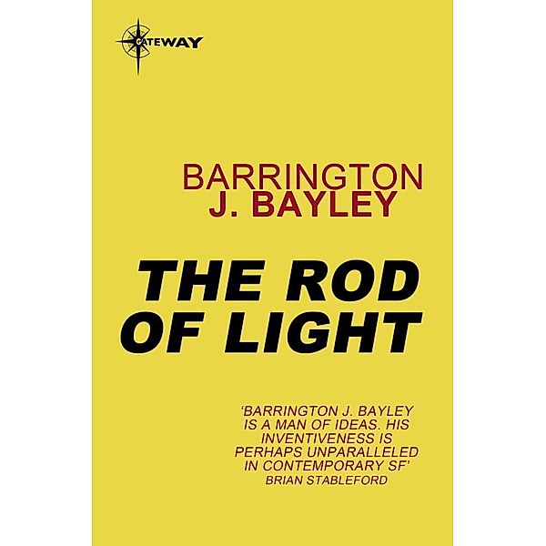 The Rod of Light / SOUL OF THE ROBOT, Barrington J. Bayley