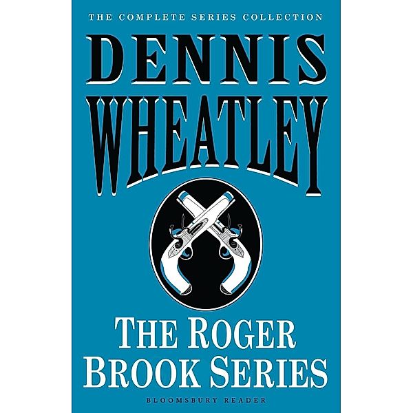 The Roger Brook Series, Dennis Wheatley