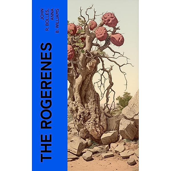 The Rogerenes, John R. Bolles, Anna B. Williams