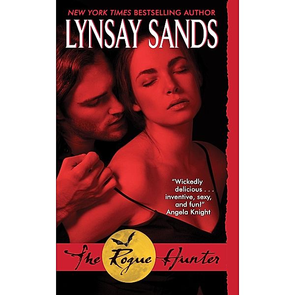 The Rogue Hunter / Argeneau Vampire Bd.10, Lynsay Sands