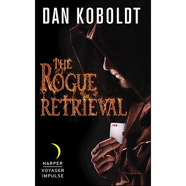 The Rogue Retrieval / Gateways to Alissia, Dan Koboldt