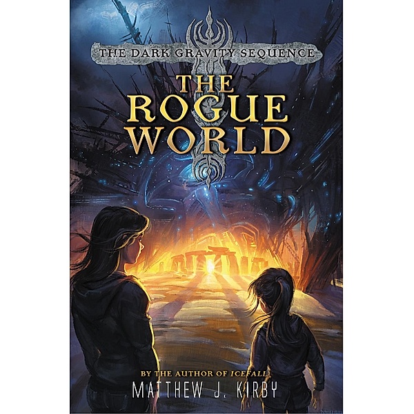 The Rogue World / Dark Gravity Sequence Bd.3, Matthew J. Kirby