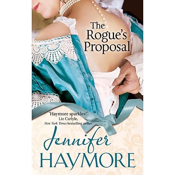 The Rogue's Proposal / House of Trent Bd.2, Jennifer Haymore