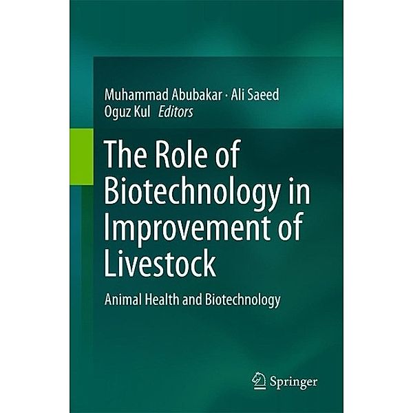 The Role of Biotechnology in Improvement of Livestock