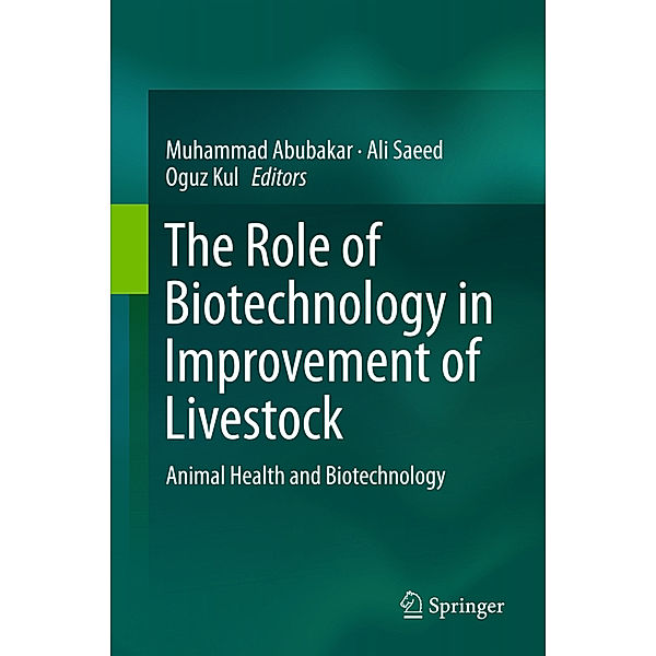 The Role of Biotechnology in Improvement of Livestock