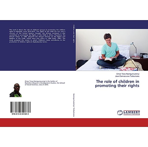 The role of children in promoting their rights, Omar Tony Nsengumuremyi, Jean Damascene Tulikumana