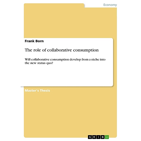 The role of collaborative consumption, Frank Born