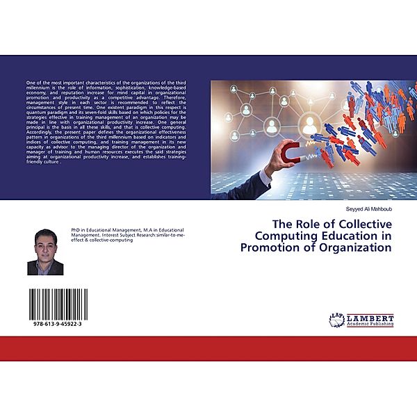 The Role of Collective Computing Education in Promotion of Organization, Seyyed Ali Mahboub