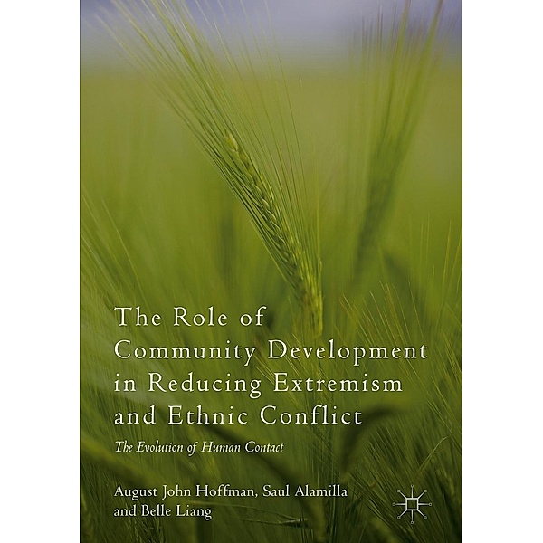 The Role of Community Development in Reducing Extremism and Ethnic Conflict / Progress in Mathematics, August John Hoffman, Saul Alamilla, Belle Liang