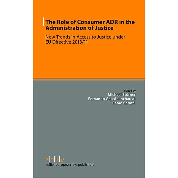 The Role of Consumer ADR in the Administration of Justice