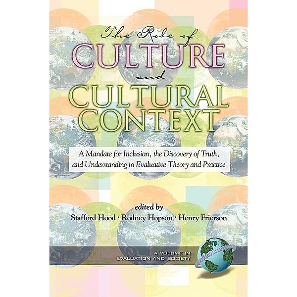 The Role of Culture and Cultural Context in Evaluation / Evaluation and Society