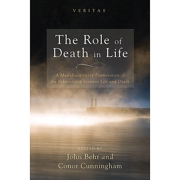 The Role of Death in Life / Veritas Bd.15