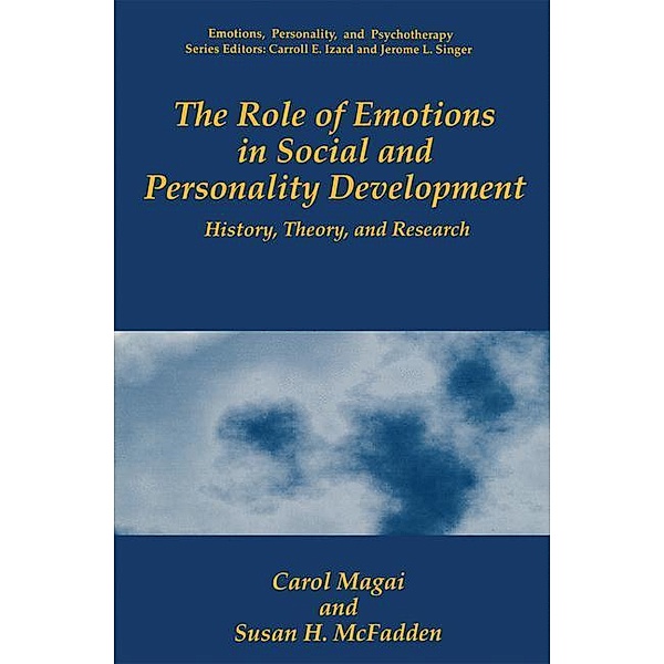 The Role of Emotions in Social and Personality Development, Susan H. Mcfadden, Carol Magai