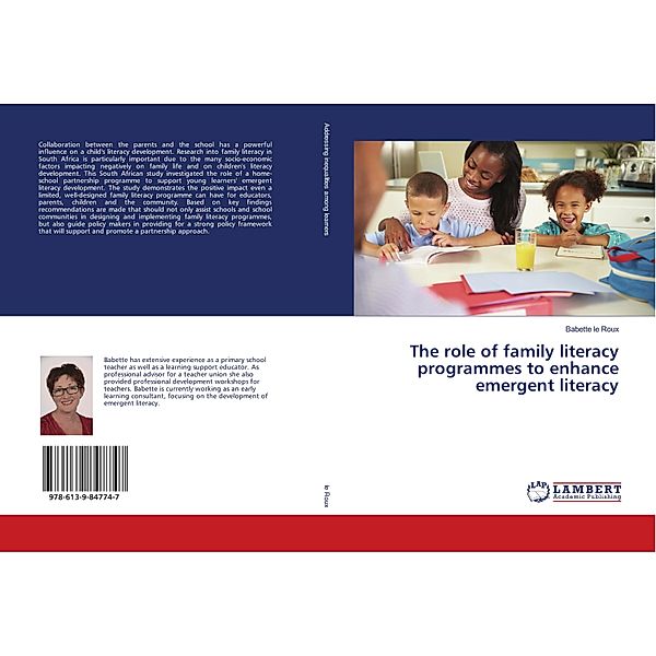 The role of family literacy programmes to enhance emergent literacy, Babette le Roux