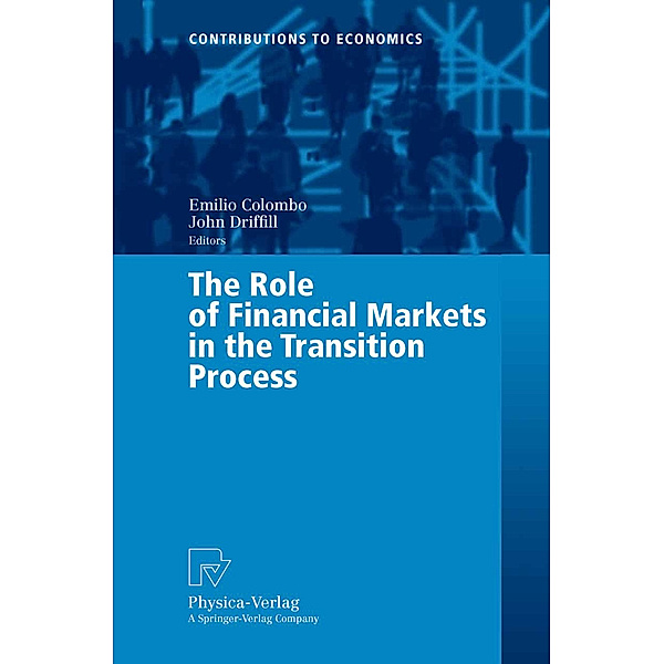 The Role of Financial Markets in the Transition Process