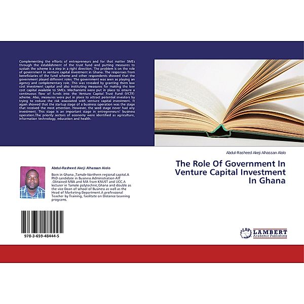 The Role Of Government In Venture Capital Investment In Ghana, Abdul-Rasheed Akeji Alhassan Alolo