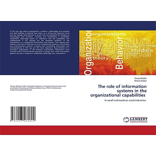 The role of information systems in the organizational capabilities, Donya Dadian, Alireza Dadian